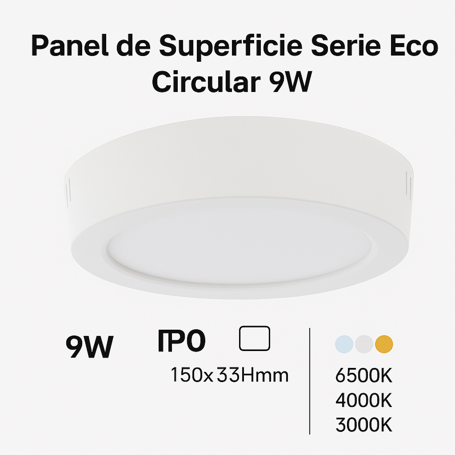 Painel LED Saliente Serie Eco Redondo 9W 3000K - Image 3